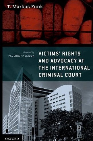 Victims' Rights and Advocacy at the International Criminal Court