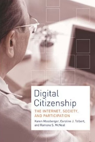Digital Citizenship: The Internet, Society, and Participation