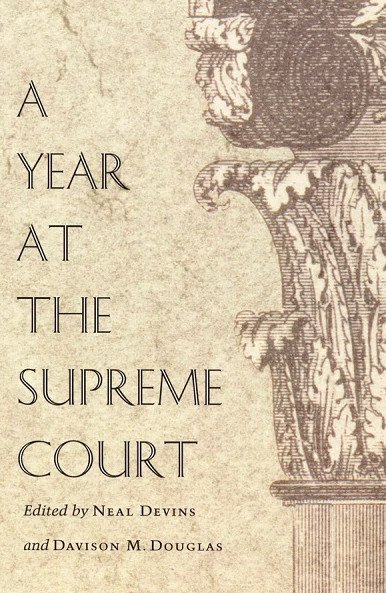 A Year at the Supreme Court