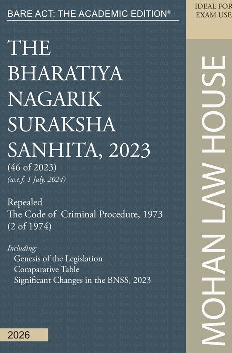 Bare Act - The Academic Edition : The Bharatiya Nagarik Suraksha Sanhita, 2023