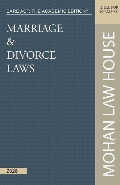 Bare Act - The Academic Edition : Marriage & Divorce Laws