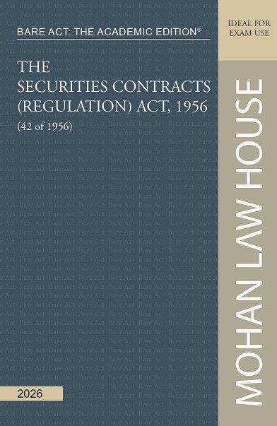 Bare Act - The Academic Edition : The Securities Contracts (Regulation) Act, 1956