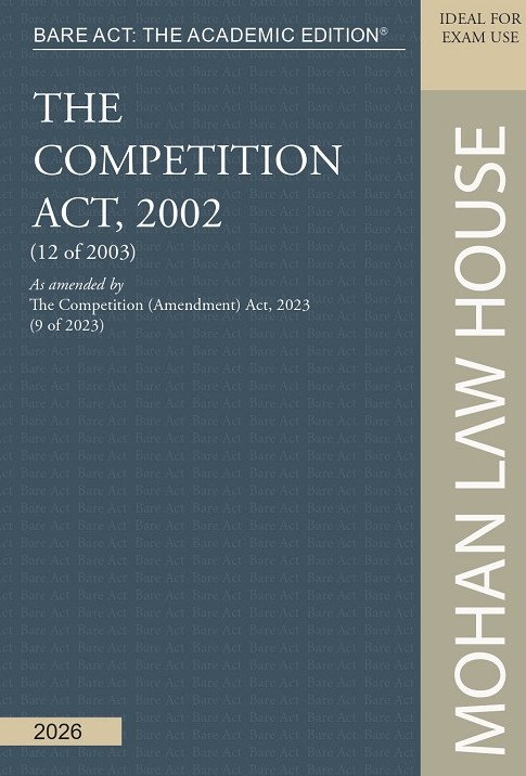 Bare Act - The Academic Edition : The Competition Act, 2002