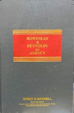 Bowstead & Reynolds on Agency