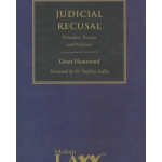Judicial Recusal : Principles, Process and Problems