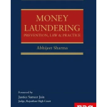 Money Laundering: Prevention, Law & Practice