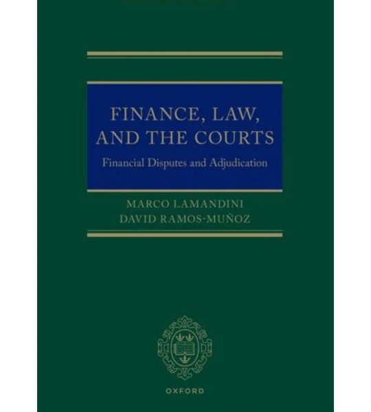 Finance, Law and the Courts : Financial Disputes and Adjudication