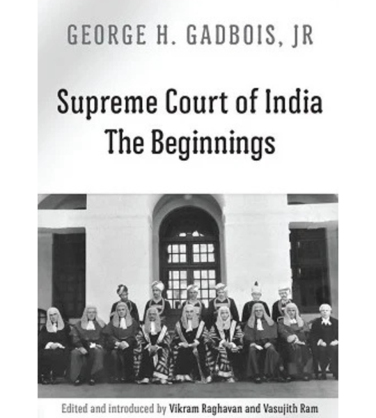 Supreme Court Of India: The Beginnings