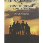 Citizenship Rights & Constitutional Limitations