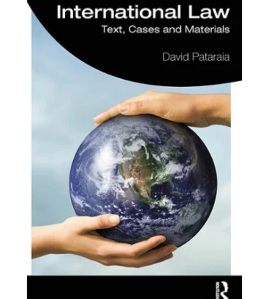 International Law : Text, Cases and Materials