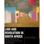 Law and Revolution in South Africa : uBuntu, Dignity, and the Struggle for Constitutional Transformation