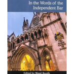 Life as a Junior Barrister in The Words of The Indeendent Bar