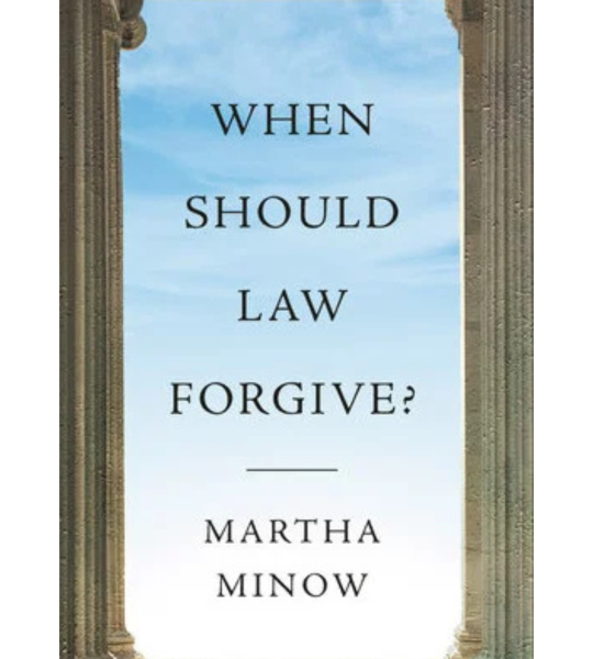 When Should Law Forgive?