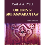 Outlines of Muhammadan Law