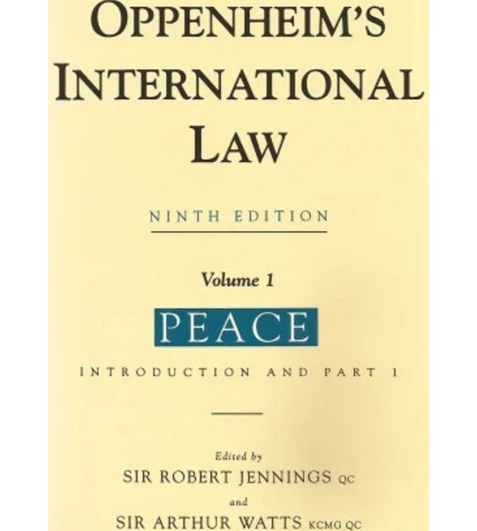 Oppenheim's International Law (2 Vol. Set)